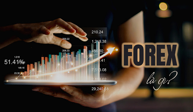 Chơi Forex tức là tham gia vào các hoạt động mua bán, trao đổi tiền tệ